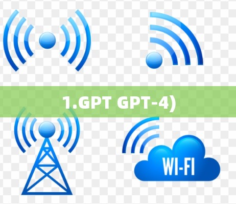1.GPT GPT-4)