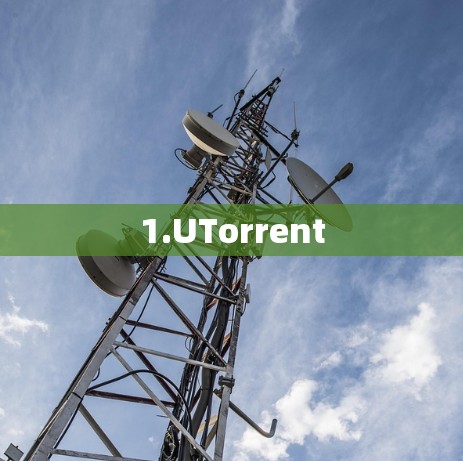 1.UTorrent